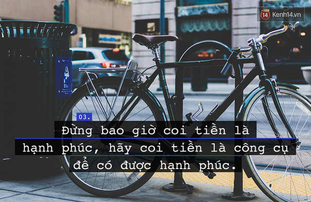 Đừng bao giờ coi tiền là hạnh phúc, hãy coi tiền là công cụ để có được hạnh phúc